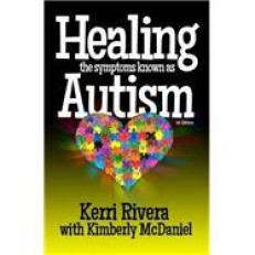 Healing the Symptoms Known As Autism 2nd
