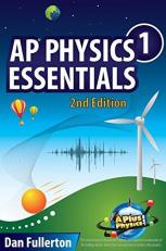 AP Physics 1 Essentials : An APlusPhysics Guide