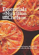 Essentials of Nutrition for Chefs : 3rd Edition