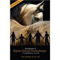 Introduction to Equine-Assisted Psychotherapy : A Comprehensive Overview 2nd