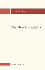 The New Cinephilia 