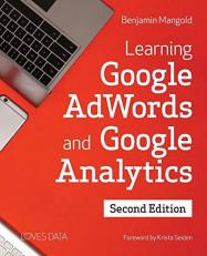 Learning Google Adwords and Google Analytics : Second Edition