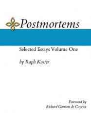 Postmortems : Selected Essays Volume One