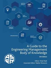 The Guide to the Engineering Management Body of Knowledge, 5th Ed : EMBoK