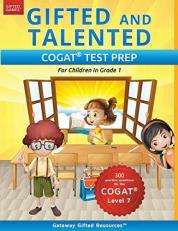 Gifted and Talented COGAT Test Prep : Gifted Test Prep Book for the COGAT Level 7; Workbook for Children in Grade 1