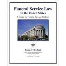 Funeral Service Law in the United States : A Guide for Funeral Service Students 