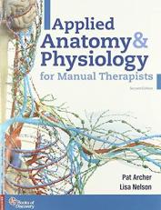 Applied Anatomy and Physiology for Manual Therapists 2e