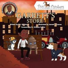 Garrett's Store : The Ingenuity of a Young Garrett Morgan 