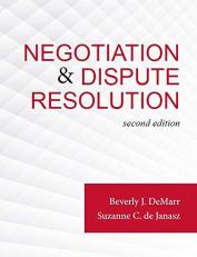 Negotiation and Dispute Resolution, 2e Loose-Leaf with Access