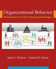Organizational Behavior: Real Research for Public and Nonprofit Managers 1st