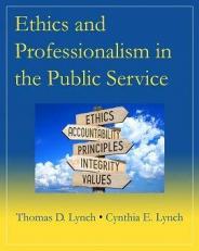Ethics and Professionalism in the Public Service 1st