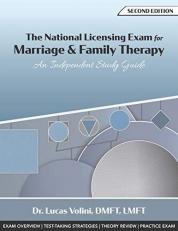 The National Licensing Exam for Marriage and Family Therapy : An Independent Study Guide 2nd