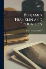 Benjamin Franklin and Education 