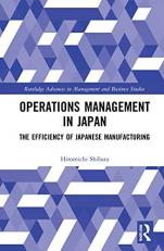 Operations Management in Japan : The Efficiency of Japanese Manufacturing 