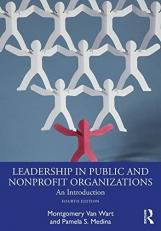 Leadership in Public and Nonprofit Organizations : An Introduction 4th