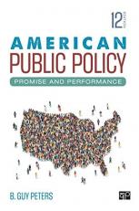 American Public Policy : Promise and Performance 12th