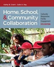 Home, School, and Community Collaboration : Culturally Responsive Family Engagement 5th