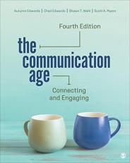 The Communication Age : Connecting and Engaging 4th