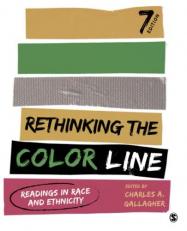Rethinking the Color Line : Readings in Race and Ethnicity 7th