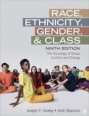 Race, Ethnicity, Gender, and Class : The Sociology of Group Conflict and Change 9th
