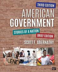 American Government : Stories of a Nation, Brief Edition 3rd