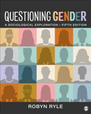 Questioning Gender : A Sociological Exploration 5th