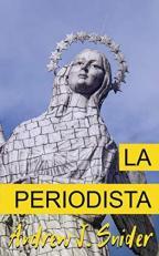 La Periodista (Spanish Edition) 
