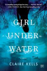 Girl Underwater : A Novel 