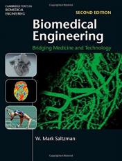Biomedical Engineering : Bridging Medicine and Technology 2nd