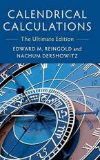 Calendrical Calculations : The Ultimate Edition 4th