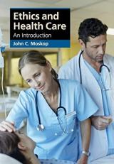 Ethics and Health Care : An Introduction 