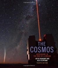 The Cosmos : Astronomy in the New Millennium 4th