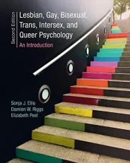 Lesbian, Gay, Bisexual, Trans, Intersex, and Queer Psychology : An Introduction 2nd