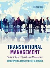 Transnational Management : Text and Cases in Cross-Border Management 8th