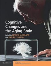 Cognitive Changes of the Aging Brain 
