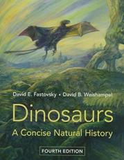 Dinosaurs : A Concise Natural History 4th