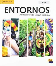 Entornos Beginning Student Book Part a Plus ELEteca Access, Online Workbook, and EBook : Primer Curso de Lengua Espanola (Spanish Edition) 