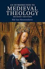 Introduction to Medieval Theology 2nd