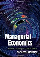 Managerial Economics : Problem-Solving in a Digital World 2nd