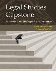 Legal Studies Capstone : Assessing Your Undergraduate Education 