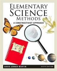 Elementary Science Methods : A Constructivist Approach 6th