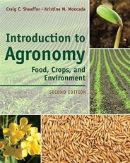 Introduction to Agronomy : Food, Crops, and Environment 2nd