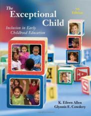 The Exceptional Child : Inclusion in Early Childhood Education 7th