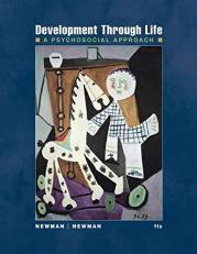 Development Through Life : A Psychosocial Approach 11th