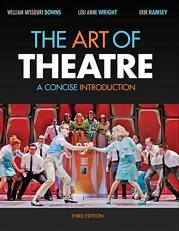 The Art of Theatre : A Concise Introduction 3rd