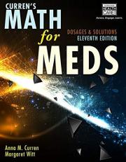 Curren's Math for Meds : Dosages and Solutions with Premium Web Site Printed Access Card 11th