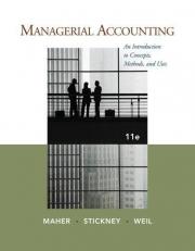 Managerial Accounting : An Introduction to Concepts, Methods and Uses 11th