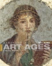 Gardner's Art Through the Ages : a Global History, Volume I (Book Only) 14th