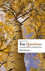 Ten Questions : A Sociological Perspective