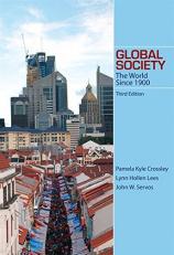 Global Society : The World Since 1900 3rd